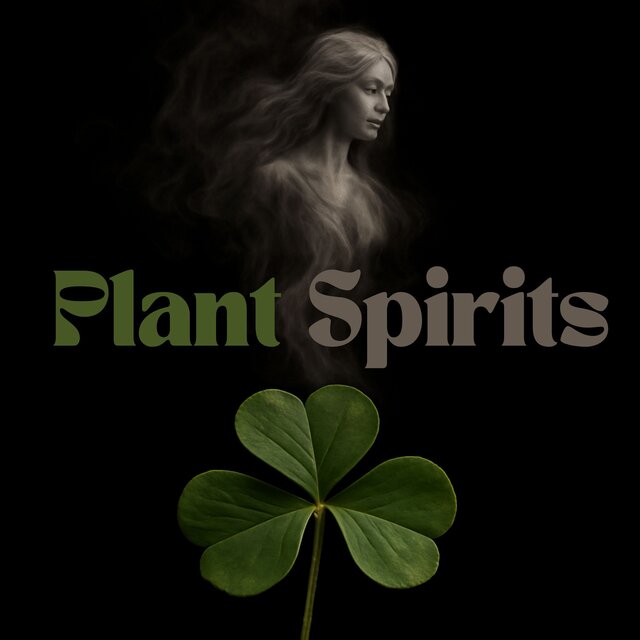 Plant Spirits