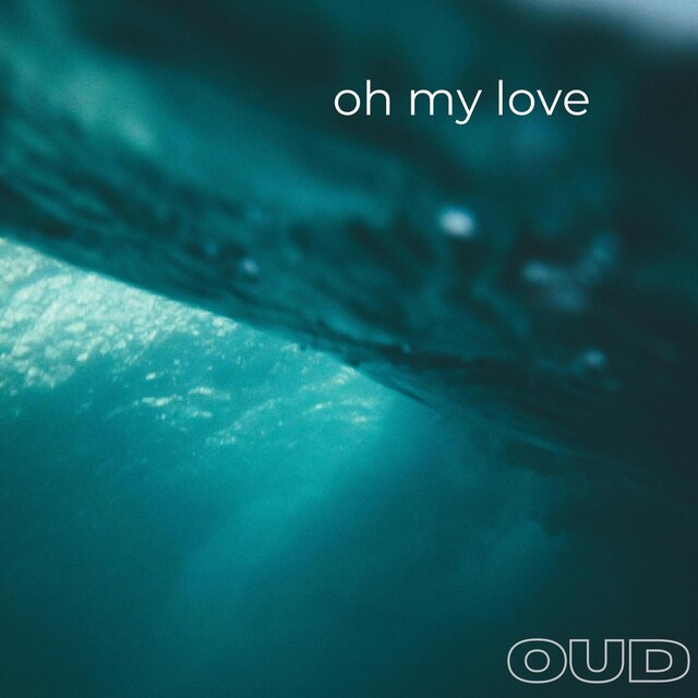 oh my love
