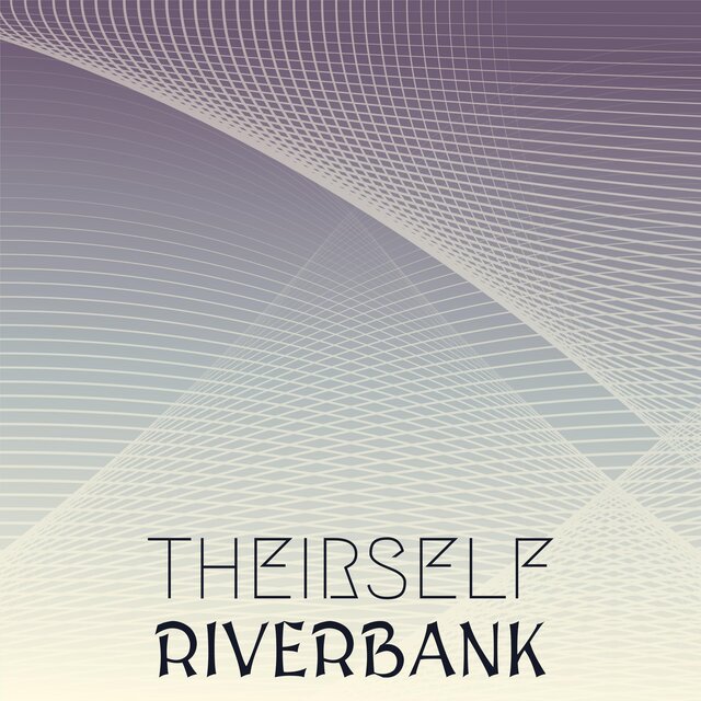 Theirself Riverbank