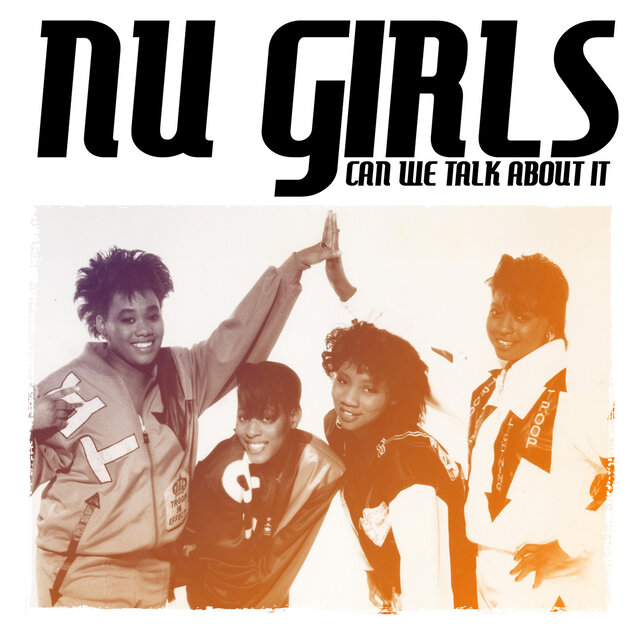 Cover art for album Can We Talk About It by Nu Girls