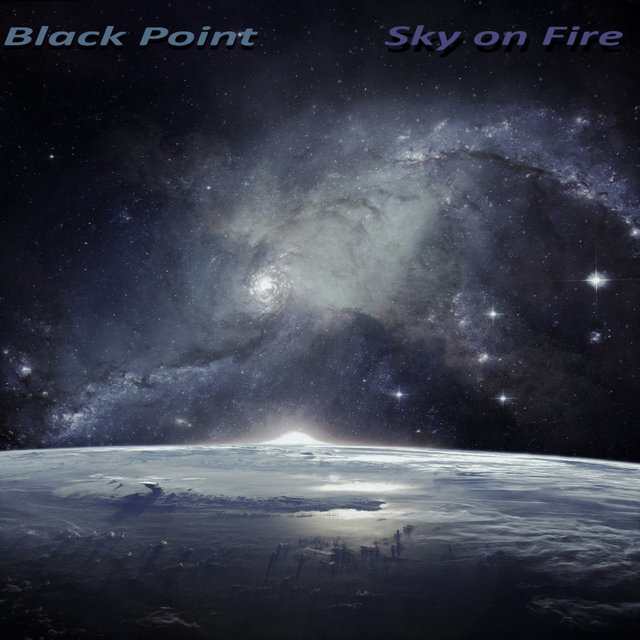 Black Point - Sky On Fire