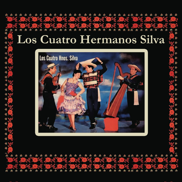 Los Cuatro Hermanos Silva