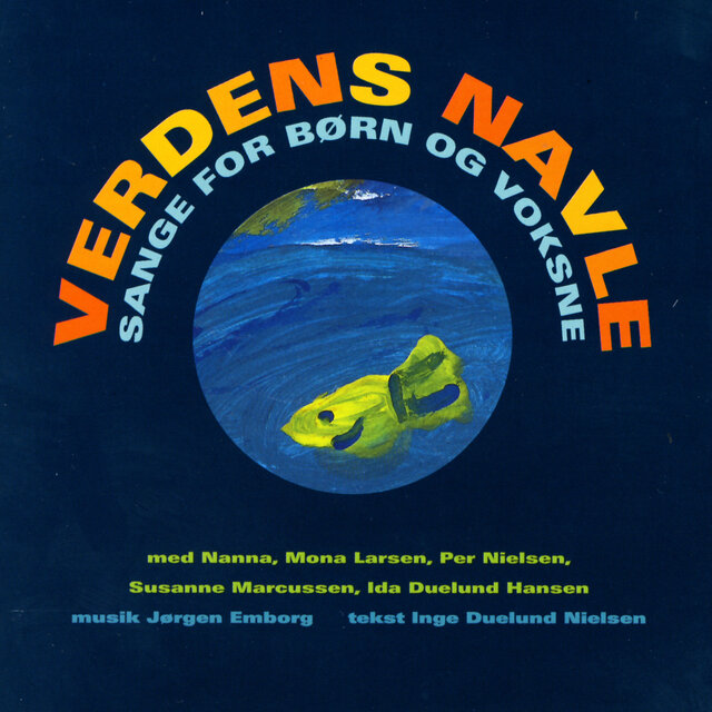Verdens Navle - Sange for Børn Og Voksne