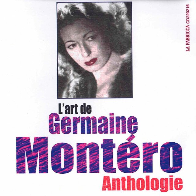 L'Art de Germaine Montéro Anthologie (REMASTERED 2025)