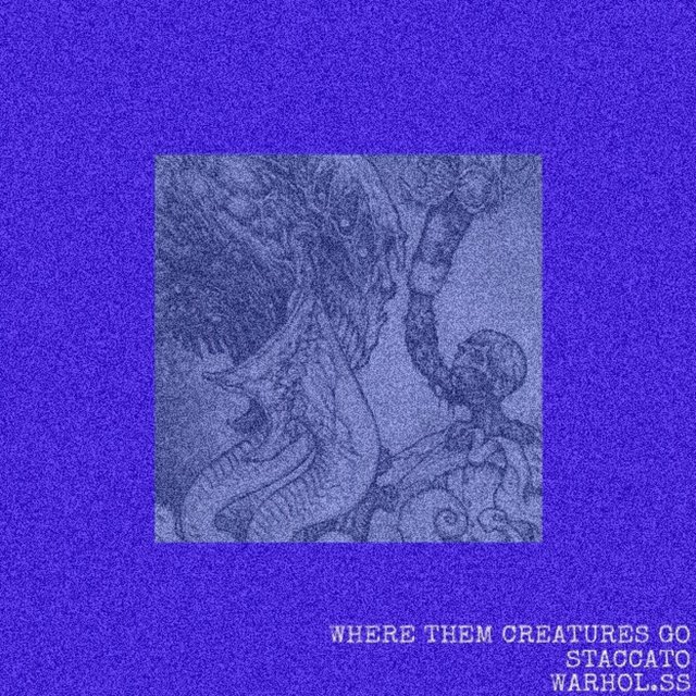Where Them Creatures Go (Feat. Warhol.ss)