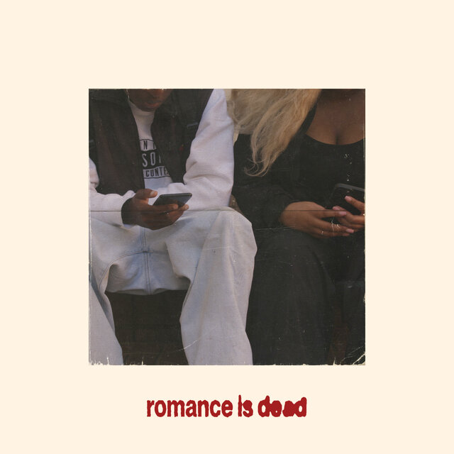 Romance Is Dead