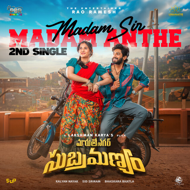 Madam Sir Madam Anthe (Original Motion Picture Soundtrack) (From Maruthi Nagar Subramanyam)