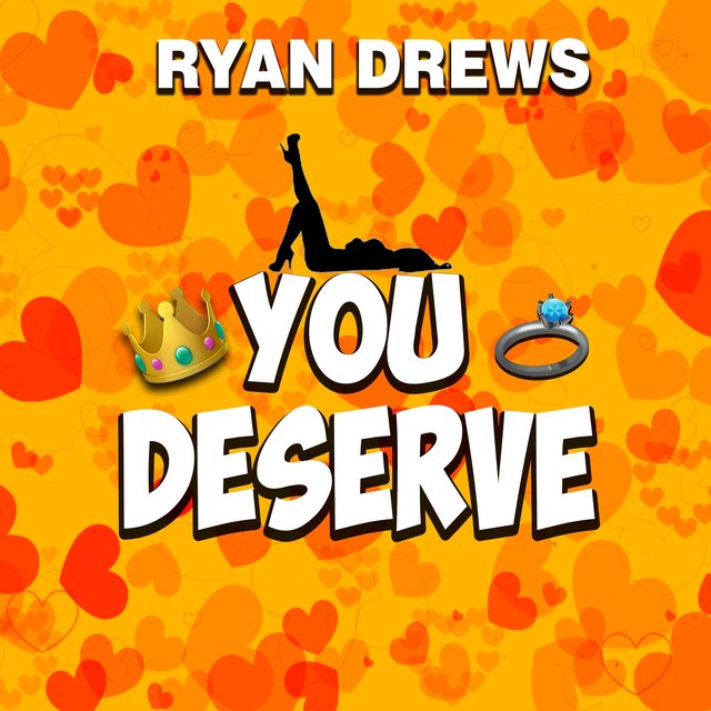 You Deserve