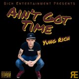 Ain't Got Time