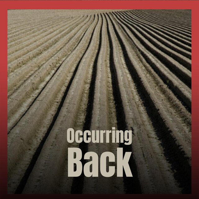Occurring Back