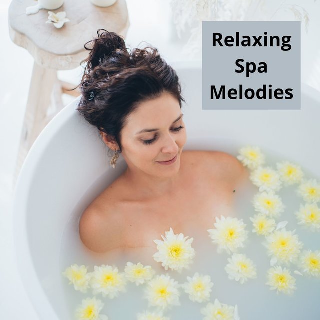 Relaxing Spa Melodies
