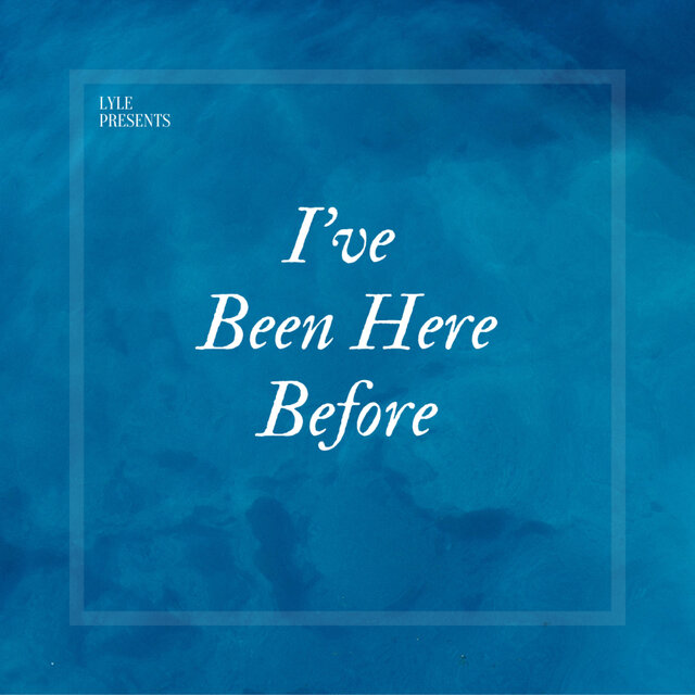 I've Been Here Before: Part One
