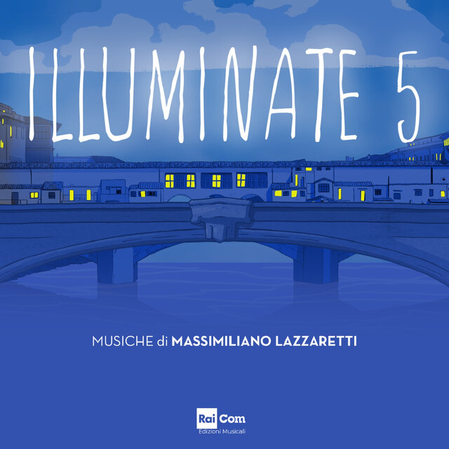 ILLUMINATE 5 (Colonna Sonora Originale della Serie Tv)