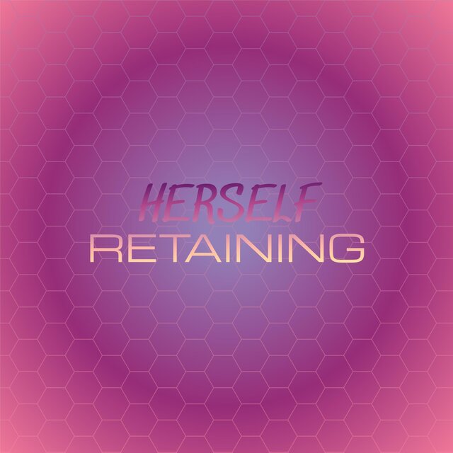 Herself Retaining