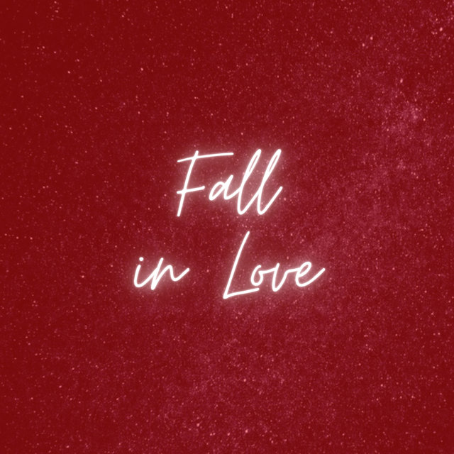 Fall in Love