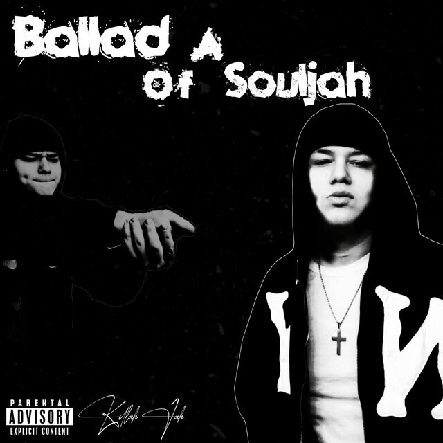 Ballad Of A Souljah