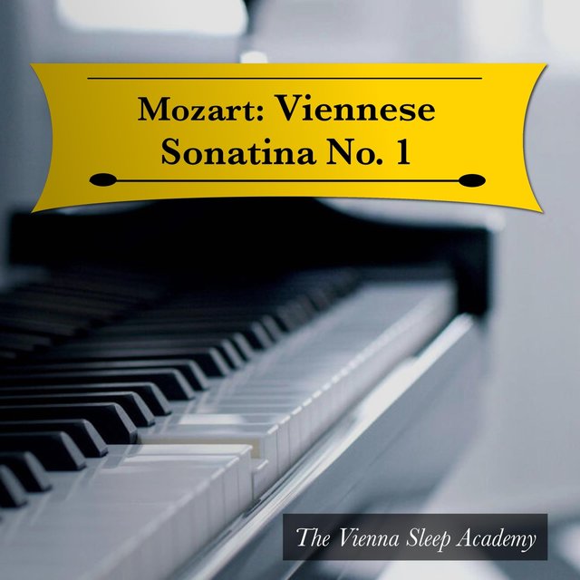 Mozart: Viennese Sonatina No. 1