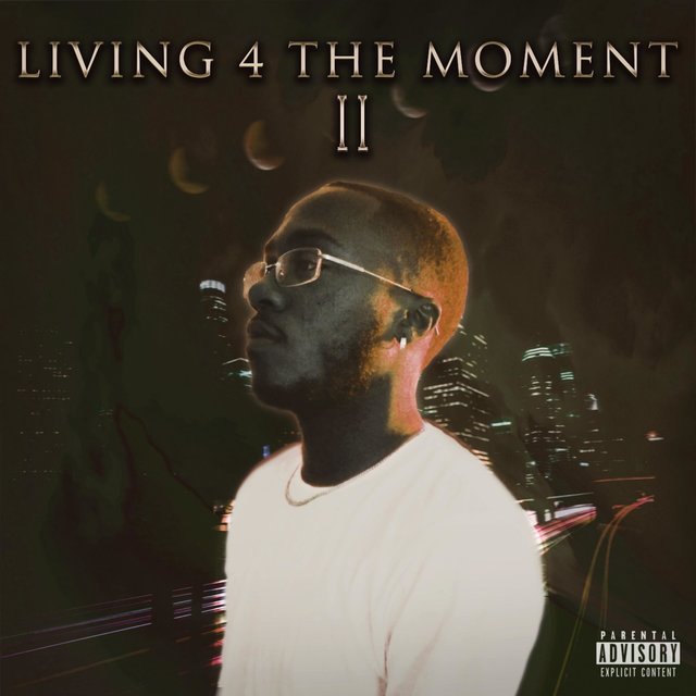 Living 4 the Moment 2