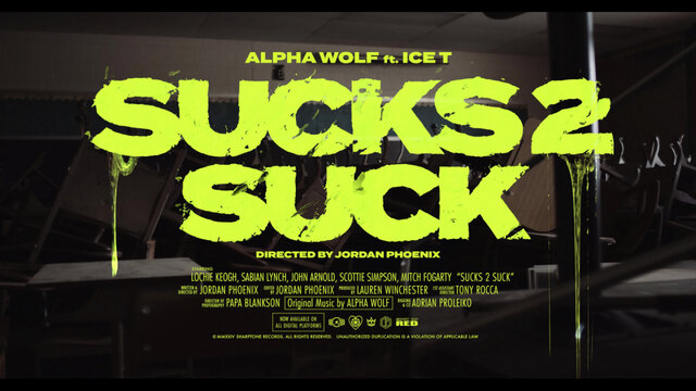 Alpha Wolf - Sucks 2 Suck (feat. Ice T)