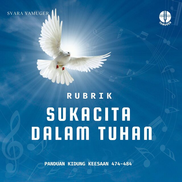 Rubrik Sukacita Dalam Tuhan (Panduan Kidung Keesaan 474-484)