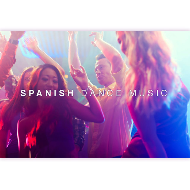 Spanish Dance Music