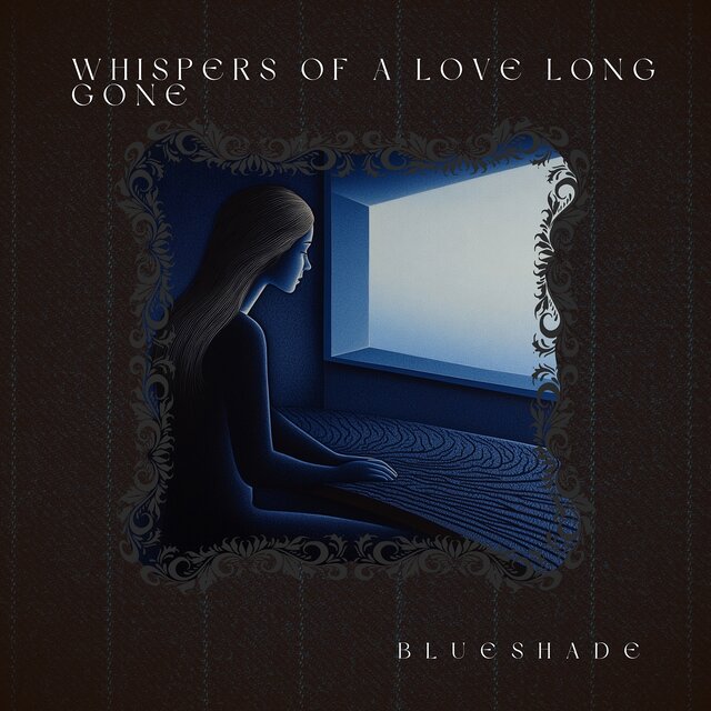 Whispers of a Love Long Gone