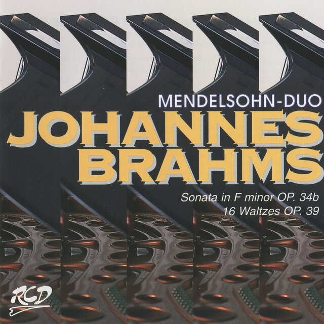 Brahms: Sonata in F minor, Op. 34b - 16 Waltzes, Op. 39