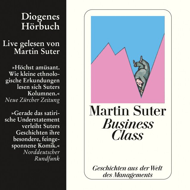 Business Class - Business Class, Band 1 (Ungekürzt)