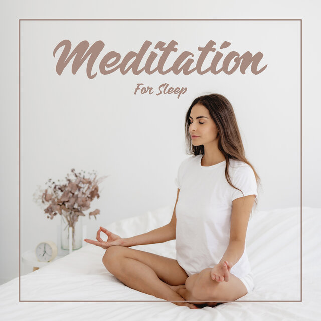 Meditation For Sleep