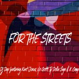 For The Streets (Hello) (feat. Kent Jones)
