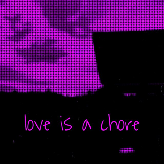 love is a chore