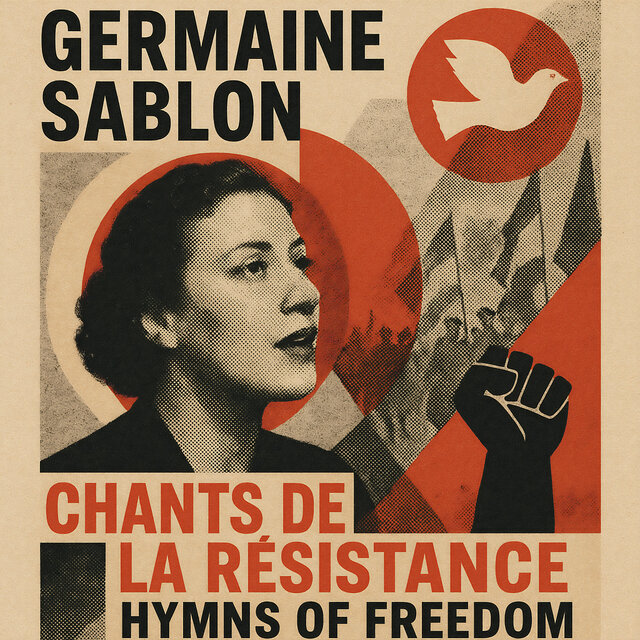 Chants de la résistance - Hymns Of Freedom