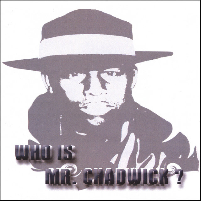 Who is Mr. Chadwick?