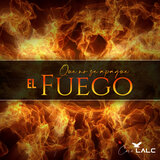 Que No Se Apague el Fuego
