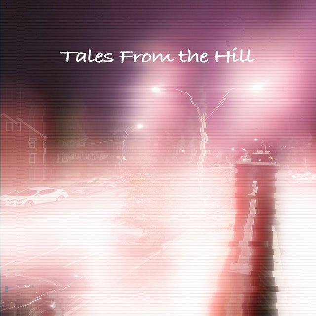 Tales from the Hill