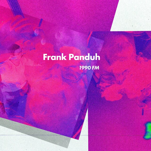 Cover art for album 1990 FM by Frank Panduh