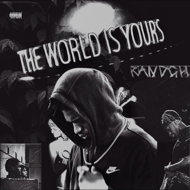 The World Is Yours