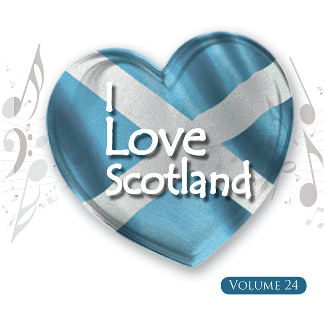 I Love Scotland, Vol. 24