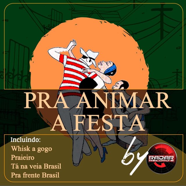 Pra animar a festa by Radar Records