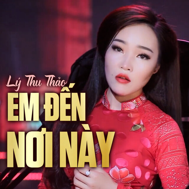 Em Đến Nơi Này