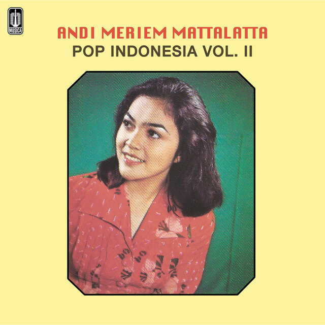 Pop Indonesia Vol. 2 Andi Meriem Mattalatta