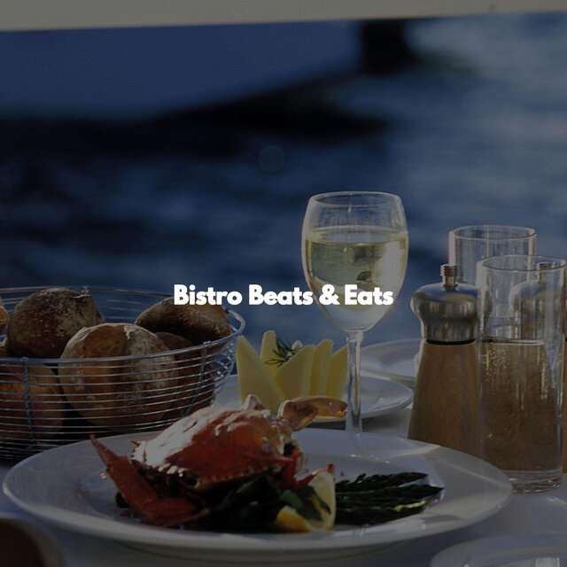 Bistro Beats & Eats