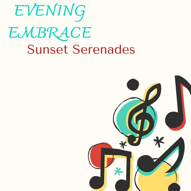 Evening Embrace - Sunset Serenades
