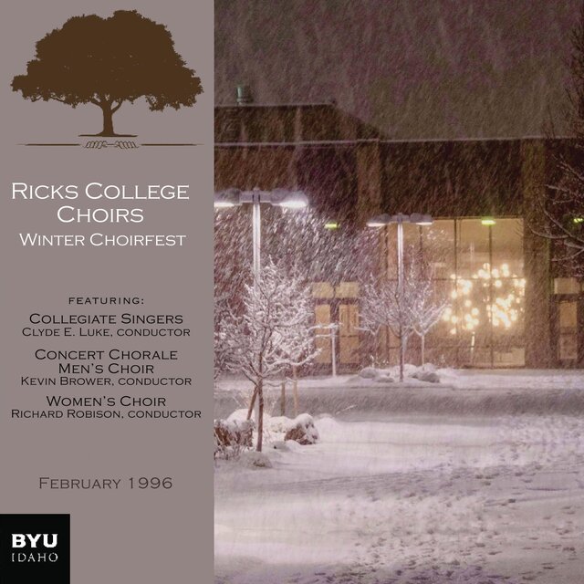 Ricks College Choirs: Winter Choirfest, February 1996