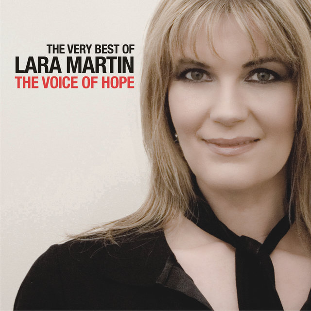 The Very Best Of Lara Martin - The Voice Of Hope (
	)