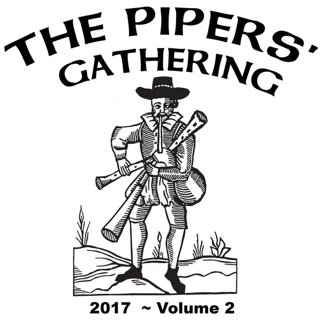 The Pipers' Gathering 2017, Vol. 2