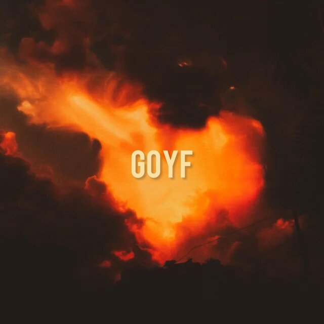 GOYF (Bad Time)