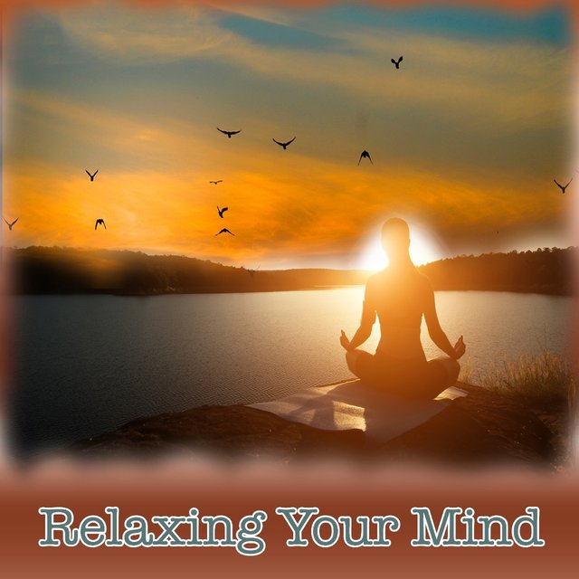 Relaxing Your Mind