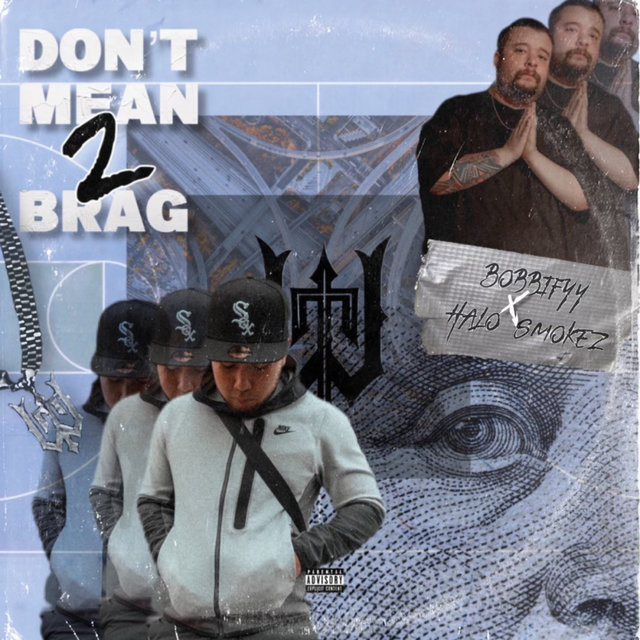 Dont Mean 2 Brag