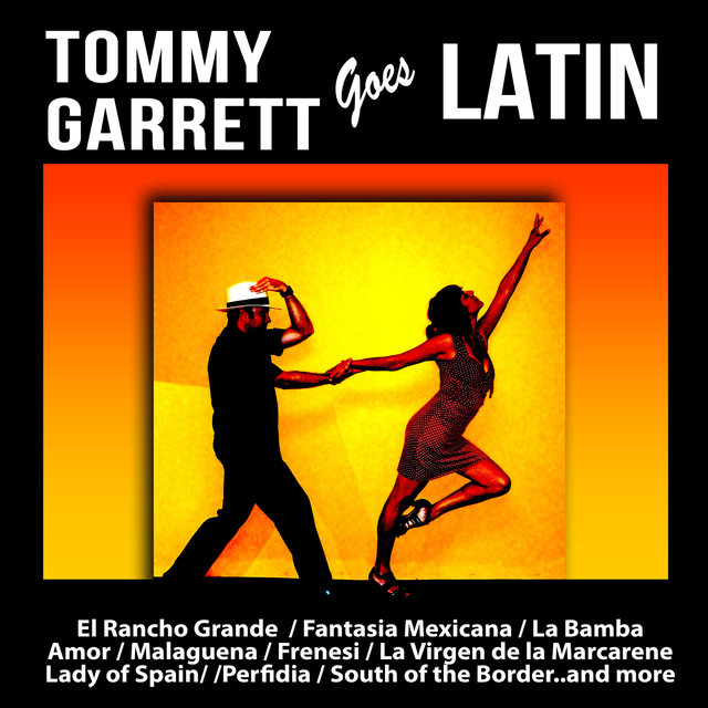 Tommy Garrett Goes Latin